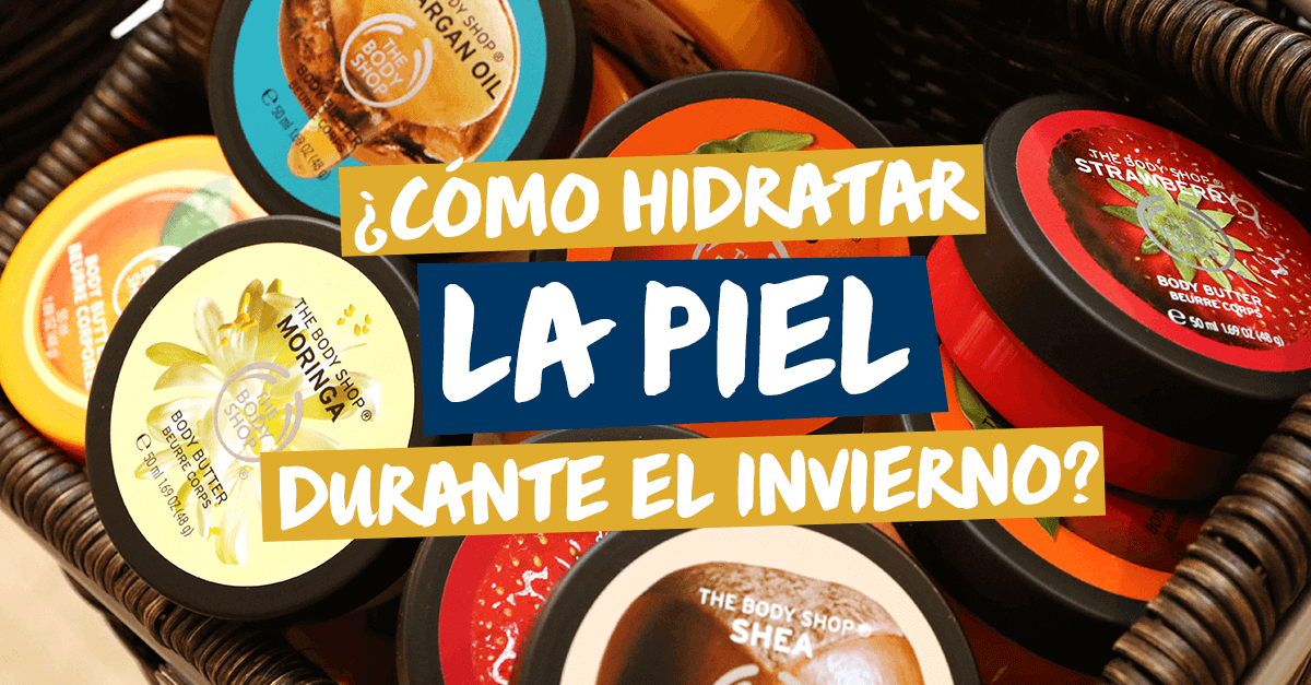 Cuidado corporal: ¿Cómo hidratar la piel durante el invierno?